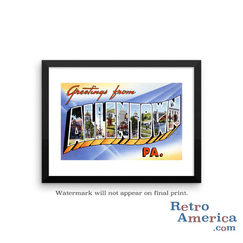 Greetings from Allentown Pennsylvania PA Postcard Framed Wall Art