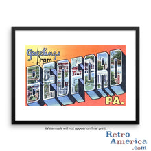 Greetings from Bedford Pennsylvania PA Postcard Framed Wall Art