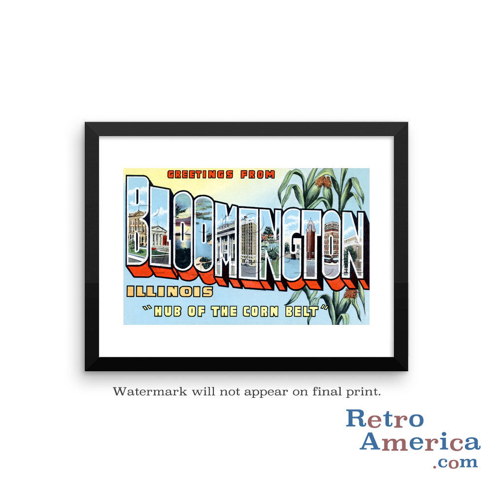 Greetings from Bloomington Illinois IL Postcard Framed Wall Art