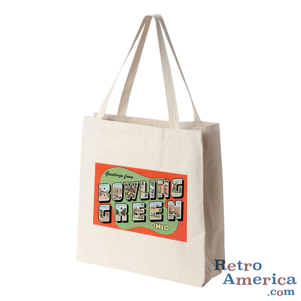 Greetings from Bowling Green Ohio OH Postcard Tote Bag