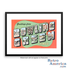 Greetings from Bowling Green Ohio OH Postcard Framed Wall Art