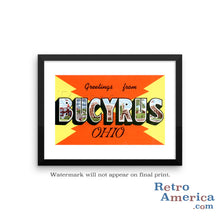 Greetings from Bucyrus Ohio OH Postcard Framed Wall Art
