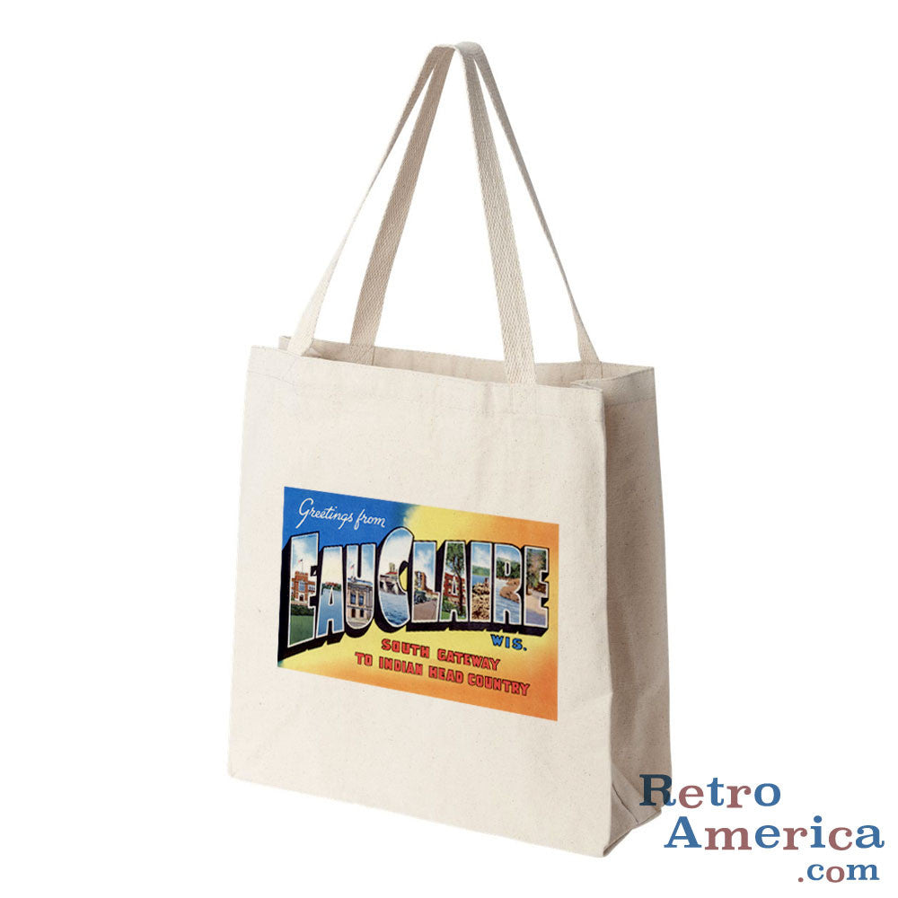 Greetings from Eau Claire Wisconsin WI Postcard Tote Bag