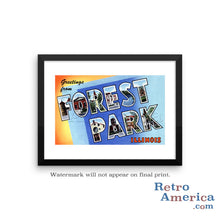 Greetings from Forest Park Illinois IL Postcard Framed Wall Art