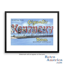 Greetings from Gigantic Kentucky Dam Kentucky KY Postcard Framed Wall Art