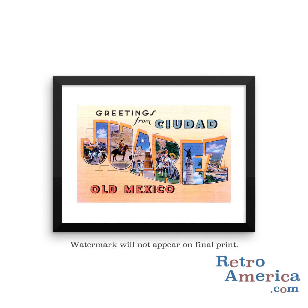 Greetings from Juarez Mexico Mexico 1 Postcard Framed Wall Art