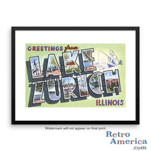 Greetings from Lake Zurich Illinois IL Postcard Framed Wall Art