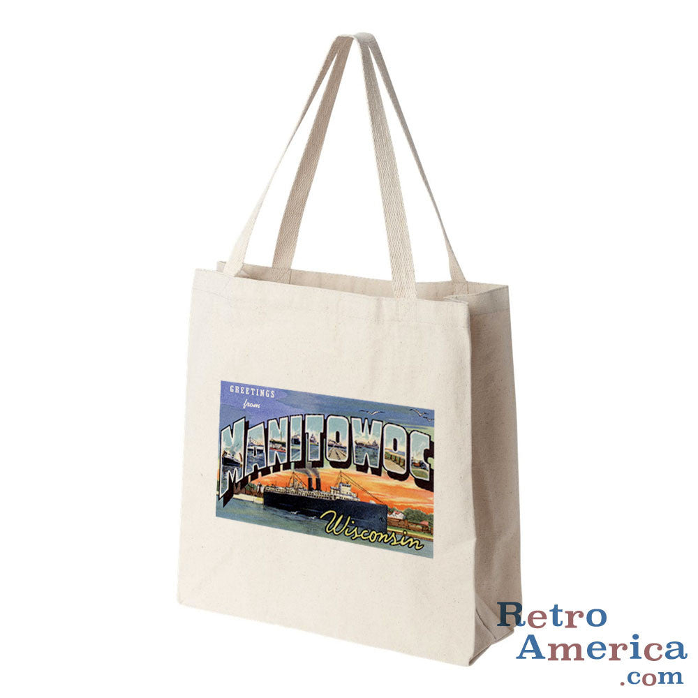 Greetings from Manitowoc Wisconsin WI Postcard Tote Bag