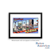 Greetings from Mobile Alabama AL Postcard Framed Wall Art
