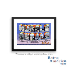 Greetings from Muscle Shoals Alabama AL Postcard Framed Wall Art