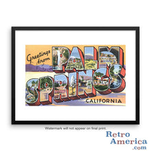 Greetings from Palm Springs California CA Postcard Framed Wall Art
