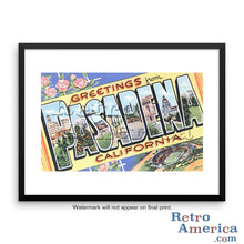 Greetings from Pasadena California CA Postcard Framed Wall Art