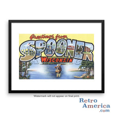 Greetings from Spooner Wisconsin WI Postcard Framed Wall Art