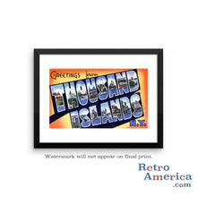 Greetings from Thousand Islands New York NY Postcard Framed Wall Art
