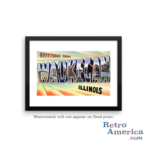 Greetings from Waukegan Illinois IL Postcard Framed Wall Art