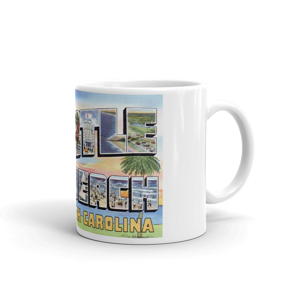 Greetings from Myrtle Beach South Carolina Unique Coffee Mug, Coffee Cup 2