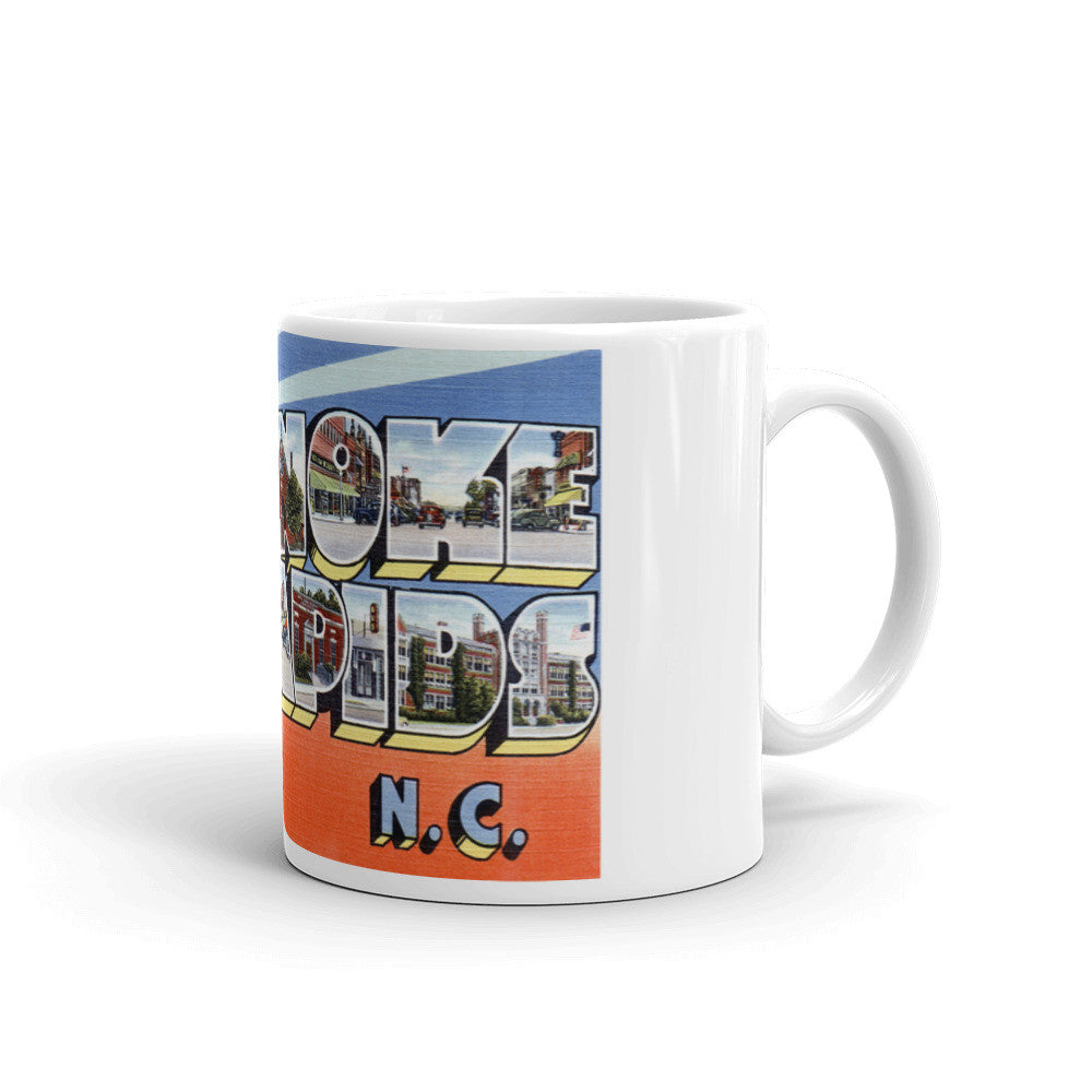 Greetings from Roanoke Rapids North Carolina Unique Coffee Mug, Coffee Cup