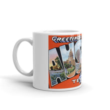Greetings from Austin Texas Unique Coffee Mug, Coffee Cup