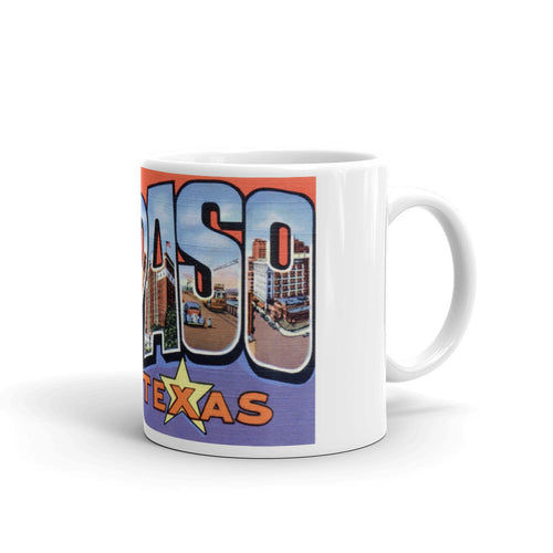 Greetings from El Paso Texas Unique Coffee Mug, Coffee Cup 1