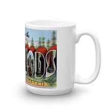 Greetings from Redwoods California Unique Coffee Mug, Coffee Cup