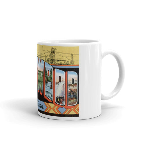 Greetings from Ironwood Michigan Unique Coffee Mug, Coffee Cup