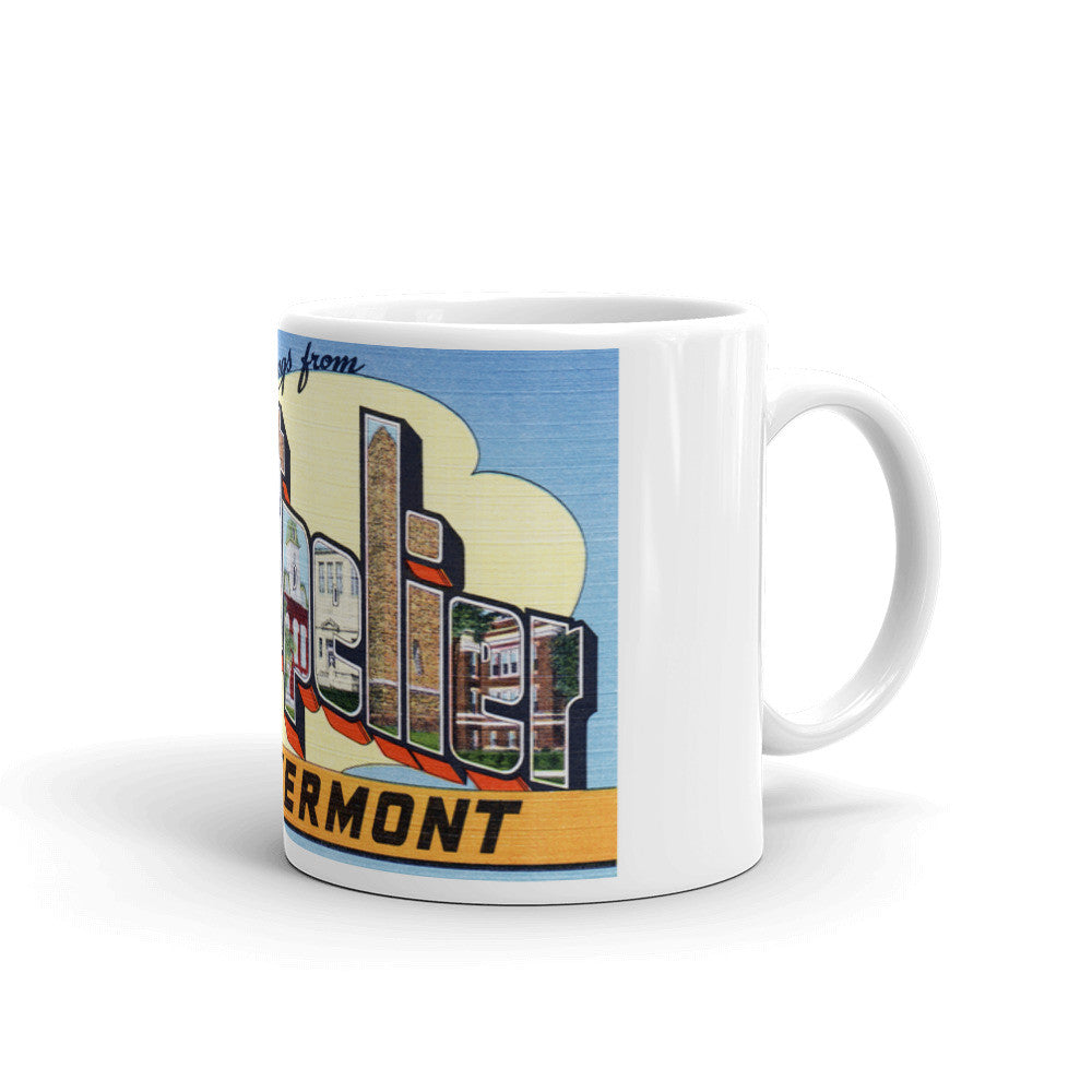 Greetings from Montpelier Vermont Unique Coffee Mug, Coffee Cup