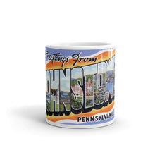 Greetings from Johnstown Pennsylvania Unique Coffee Mug, Coffee Cup