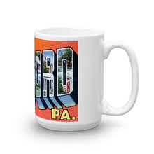 Greetings from Bedford Pennsylvania Unique Coffee Mug, Coffee Cup