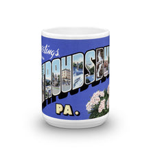 Greetings from Stroudsburg Pennsylvania Unique Coffee Mug, Coffee Cup